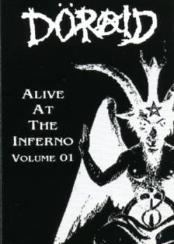 Döraid : Alive At The Inferno Volume 01